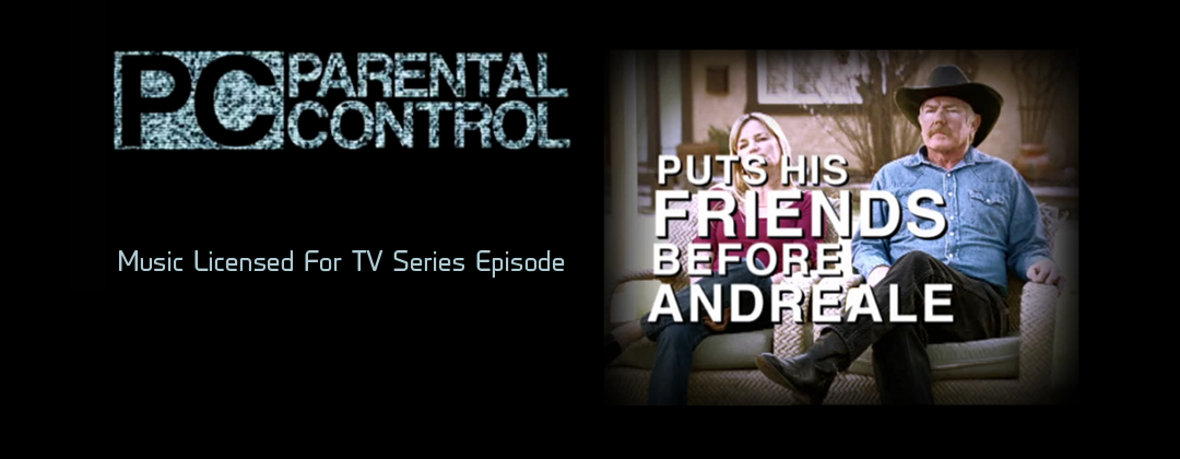MTV’s Parental Control licensed “BYND-Huckleberry Hollow” For Season 7, Episode 14, through BMG Music.